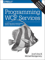 Libro in inglese Programming WCF Services Juval Lowy Michael S. Montgomery