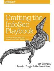 Libro in inglese Crafting an Information Security Playbook Jeff Bollinger Brandon Enright Matthew Valites