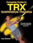 Libro in inglese TRX Suspension Training Bible Jay Dawes