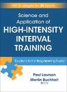 Libro in inglese Science and Application of High Intensity Interval Training: Solutions to the Programming Puzzle Paul Laursen Martin Buchheit