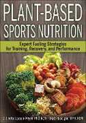 Libro in inglese Plant-Based Sports Nutrition: Expert fueling strategies for training, recovery, and performance D. Enette Larson-Meyer Matt Ruscigno