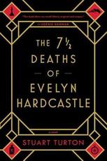 Libro in inglese The 7 1/2 Deaths of Evelyn Hardcastle Stuart Turton