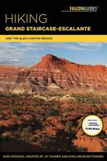 Libro in inglese Hiking Grand Staircase-Escalante & the Glen Canyon Region: A Guide to the Best Hiking Adventures in Southern Utah Jd Tanner Emily Ressler-Tanner