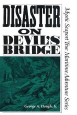 Libro in inglese Disaster on Devil's Bridge George A., Jr. Hough