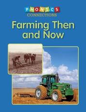 Libro in inglese Farming Then and Now Carol K Lindeen