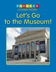 Libro in inglese Let's Go to the Museum! Carol K Lindeen