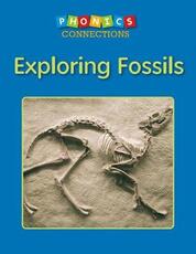 Libro in inglese Exploring Fossils Eric Michaels