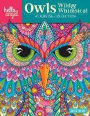 Libro in inglese Hello Angel Owls Wild & Whimsical Coloring Collection Angelea Van Dam