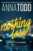 Libro in inglese Nothing Less Anna Todd