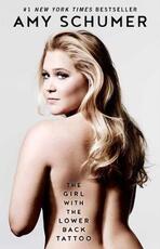 Libro in inglese The Girl with the Lower Back Tattoo Amy Schumer