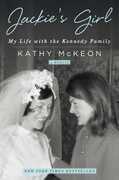 Libro in inglese Jackie's Girl: My Life with the Kennedy Family Kathy McKeon