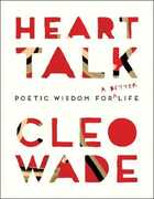 Libro in inglese Heart Talk: Poetic Wisdom for a Better Life Cleo Wade