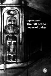 The fall of the house of Usher