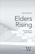 Libro in inglese Elders Rising: The Promise and Peril of Aging Martinson, Roland D.