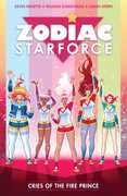 Libro in inglese Zodiac Starforce Vol. 2: Cries of the Fire Prince Kevin Panetta Paulina Ganucheau Sarah Stern