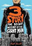Libro in inglese 3 Story: The Secret History Of The Giant Man: Expanded Edition Matt Kindt