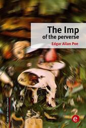 The imp of the perverse