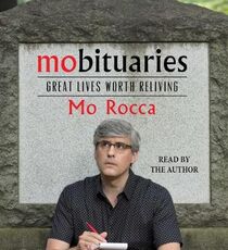 Libro in inglese Mobituaries: Great Lives Worth Reliving Mo Rocca