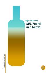 MS. Found in a bottle