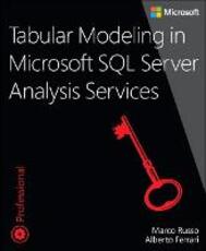 Libro in inglese Tabular Modeling in Microsoft SQL Server Analysis Services Marco Russo Alberto Ferrari
