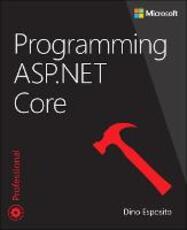 Libro in inglese Programming ASP.NET Core Dino Esposito