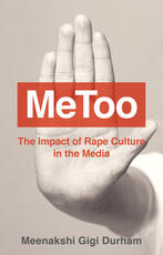 Libro in inglese MeToo: How Rape Culture in the Media Impacts Us All Meenakshi Gigi Durham
