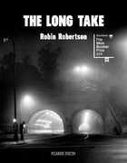 Libro in inglese The Long Take: Shortlisted for the Man Booker Prize Robin Robertson