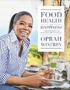 Libro in inglese Food, Health and Happiness: 115 On Point Recipes for Great Meals and a Better Life Oprah Winfrey