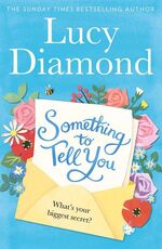Libro in inglese Something to Tell You Lucy Diamond