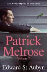 Libro in inglese Patrick Melrose Volume 2: Mother's Milk and At Last Edward St Aubyn
