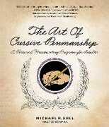 Libro in inglese Art of Cursive Penmanship: A Personal Handwriting Program for Adults Michael R Sull