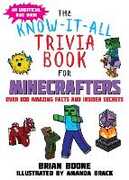 Libro in inglese Know-It-All Trivia Book for Minecrafters: Over 800 Amazing Facts and Insider Secrets Boone