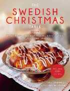 Libro in inglese The Swedish Christmas Table: Traditional Holiday Meals, Side Dishes, Candies, and Drinks Jens Linder Johanna Westman