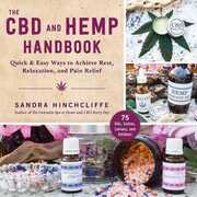 Libro in inglese CBD and Hemp Remedies: A Quick & Easy Guide to Destress, Relax, and Relieve Pain Using Cannabis Products Sandra Hinchliffe