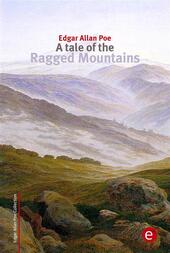 A tale of the Ragged mountains