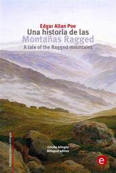 Una historia de las montañas Ragged-A tale of the Ragged mountains