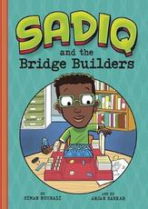 Libro in inglese Sadiq and the Bridge Builders Siman Nuurali