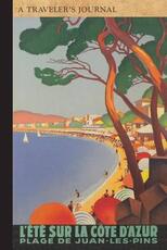 Libro in inglese L'Ete Sur La Cote d'Azur: A Traveler's Journal Applewood Books
