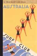 Libro in inglese Australia Surf Club: A Traveler's Journal Applewood Books