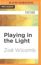 Libro in inglese Playing in the Light Zoe Wicomb