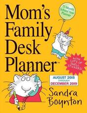 Libro in inglese 2019 Moms Family Desk Calendar Wall Calendar Sandra Boynton