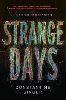 Strange Days - Constantine J. Singer - Libro in lingua inglese - Penguin  Putnam Inc - | IBS