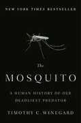Libro in inglese The Mosquito WINEGARD C. TIMOTHY