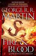 Libro in inglese Fire & Blood: 300 Years Before a Game of Thrones (a Targaryen History) George R R Martin
