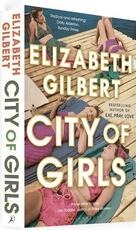 Libro in inglese City of Girls: The Sunday Times Bestseller Elizabeth Gilbert