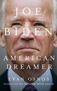 Libro in inglese Joe Biden: American Dreamer Evan Osnos