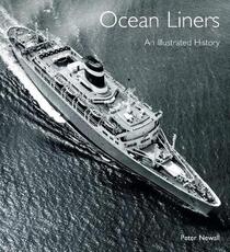 Libro in inglese Ocean Liners: An Illustrated History Peter Newall