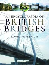 Libro in inglese An Encyclopaedia of British Bridges David McFetrich