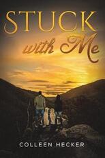 Libro in inglese Stuck with Me Colleen Hecker