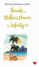 Libro in inglese Thanks a Million Power to Infinity Miriam Daniela Labaa